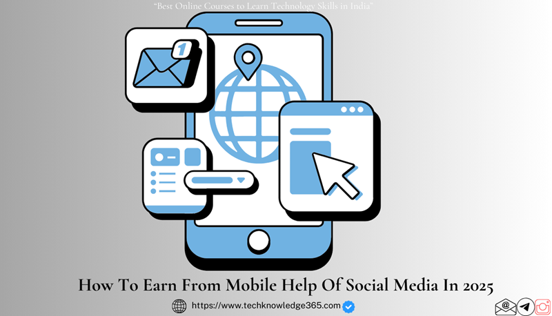 How To Earn From Mobile Help Of Social Media In 2025